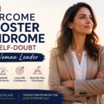 Woman leader overcoming imposter syndrome and self-doubt with confidence and authentic leadership.